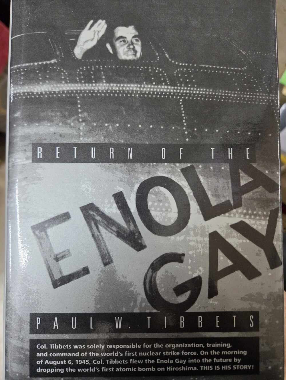 SIGNED Return of the Enola Gay Book 1st Ed 1998 Paul Tibbets Van Kirk Ferebee